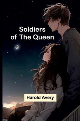 Soldiers of the Queen