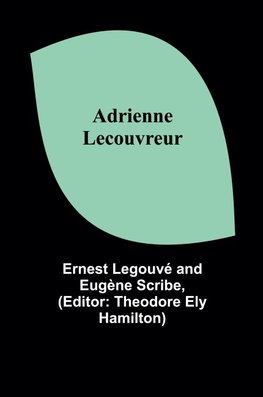 Adrienne Lecouvreur