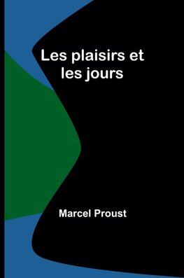 Les plaisirs et les jours