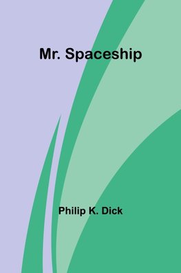 Mr. Spaceship