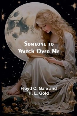 Someone to watch over me