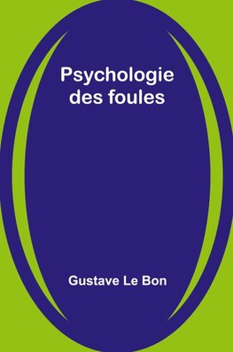 Psychologie des foules