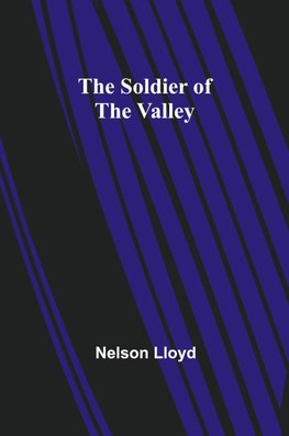 The Soldier of the Valley