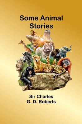 Some Animal Stories