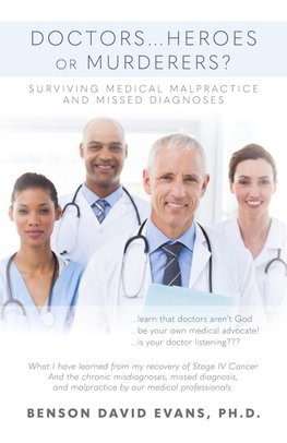 Doctors...Heroes or Murderers?