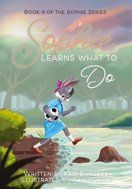 Sophie Learns What to Do