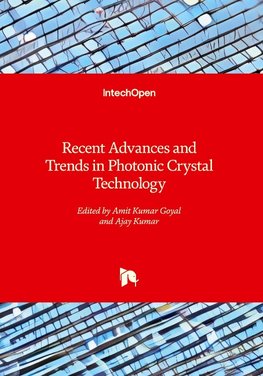 Recent Advances and Trends in Photonic Crystal Technology