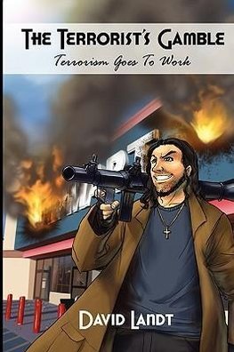 The Terrorist's Gamble