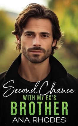 Second Chance with My Ex's Brother