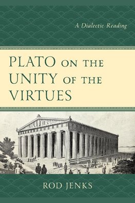 Plato on the Unity of the Virtues