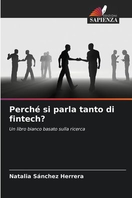 Perché si parla tanto di fintech?