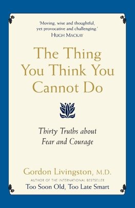 The Thing You Think You Cannot Do