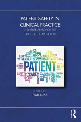 Patient Safety in Clinical Practice