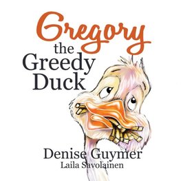 Gregory The Greedy Duck