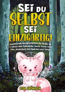 Sei du selbst, sei einzigartig!