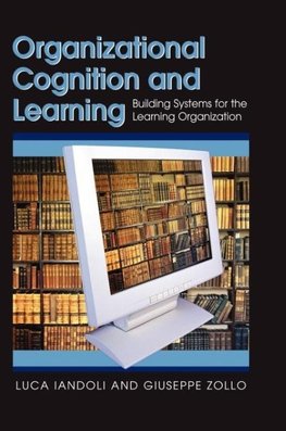 Organizational Cognition and Learning