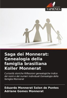 Saga dei Monnerat: Genealogia della famiglia brasiliana Koller Monnerat