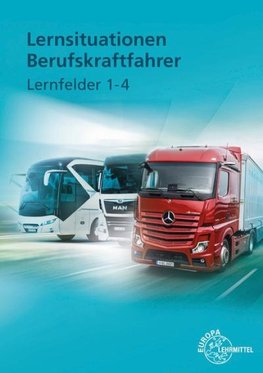 Lernsituationen Berufskraftfahrer LF 1-4