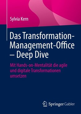 Das Transformation-Management-Office - Deep Dive