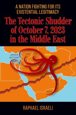 The Tectonic Shudder of October 7, 2023 in the Middle East
