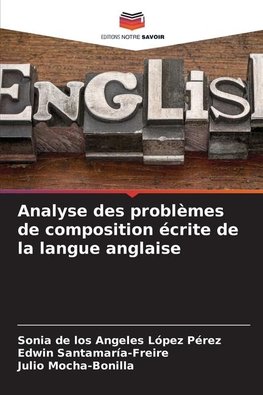 Analyse des problèmes de composition écrite de la langue anglaise