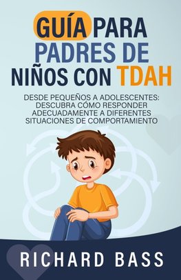 Guía para Padres de Niños con TDAH