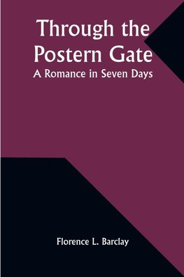Through the Postern Gate