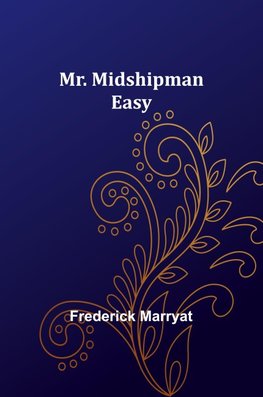 Mr. Midshipman Easy
