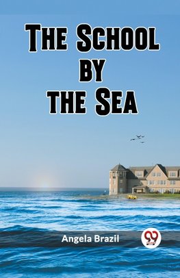 The School by the Sea