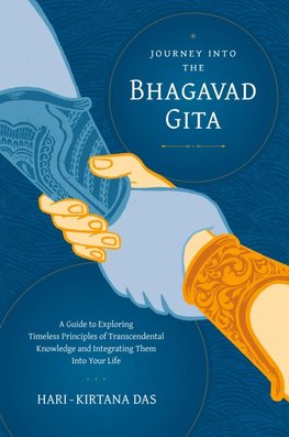 Journey Into the Bhagavad-gita