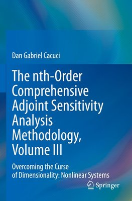 The nth-Order Comprehensive Adjoint Sensitivity Analysis Methodology, Volume III