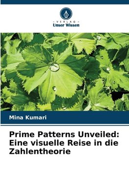 Prime Patterns Unveiled: Eine visuelle Reise in die Zahlentheorie