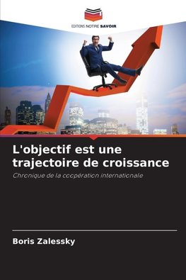 L'objectif est une trajectoire de croissance