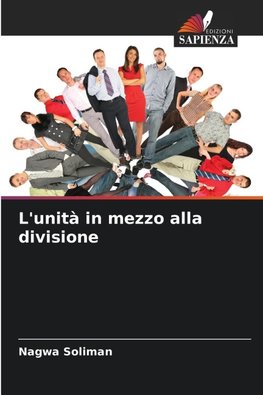 L'unità in mezzo alla divisione
