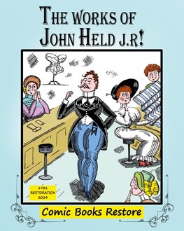 The Works of John Held J.r