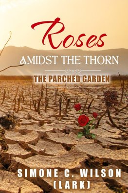 ROSES AMIDST THE THORN