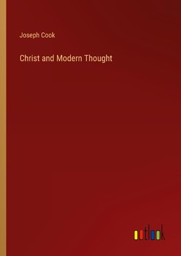 Christ and Modern Thought