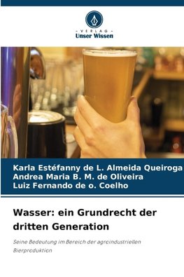 Wasser: ein Grundrecht der dritten Generation