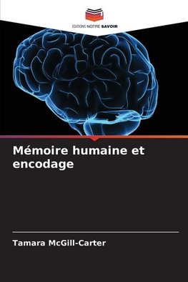 Mémoire humaine et encodage