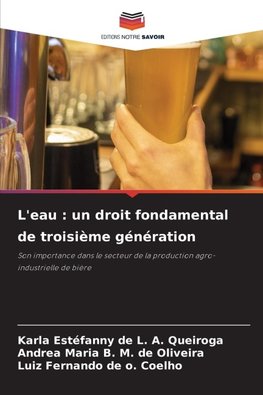 L'eau : un droit fondamental de troisième génération