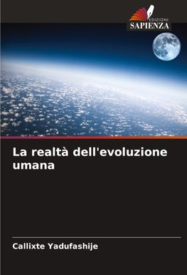 La realtà dell'evoluzione umana