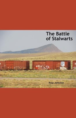 The Battle of Stalwarts