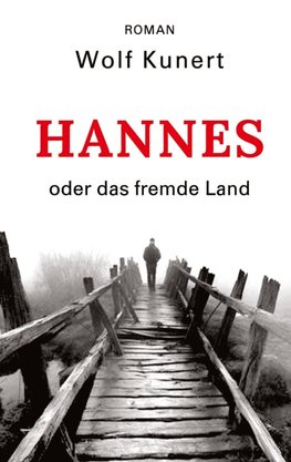 Hannes oder Das fremde Land