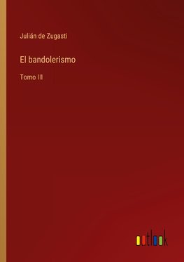 El bandolerismo