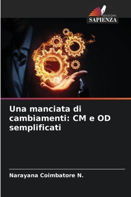 Una manciata di cambiamenti: CM e OD semplificati