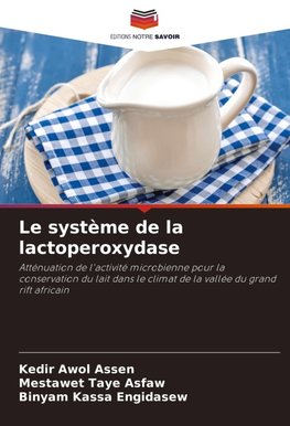 Le système de la lactoperoxydase