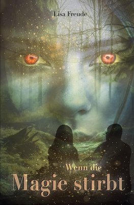 Wenn die Magie stirbt 1