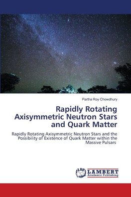Rapidly Rotating Axisymmetric Neutron Stars and Quark Matter