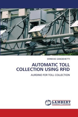 AUTOMATIC TOLL COLLECTION USING RFID