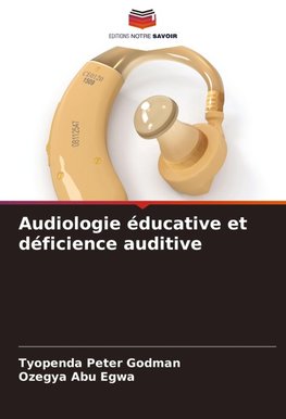 Audiologie éducative et déficience auditive